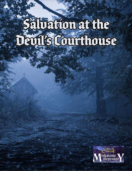Salvation at the Devil&#39;s Courthouse